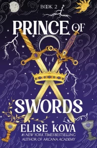 Prince of Swords (Arcana Academy #2) – Elise Kova