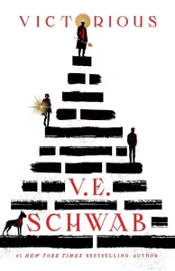 Victorious (Villains #3) – V. E. Schwab